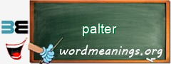 WordMeaning blackboard for palter